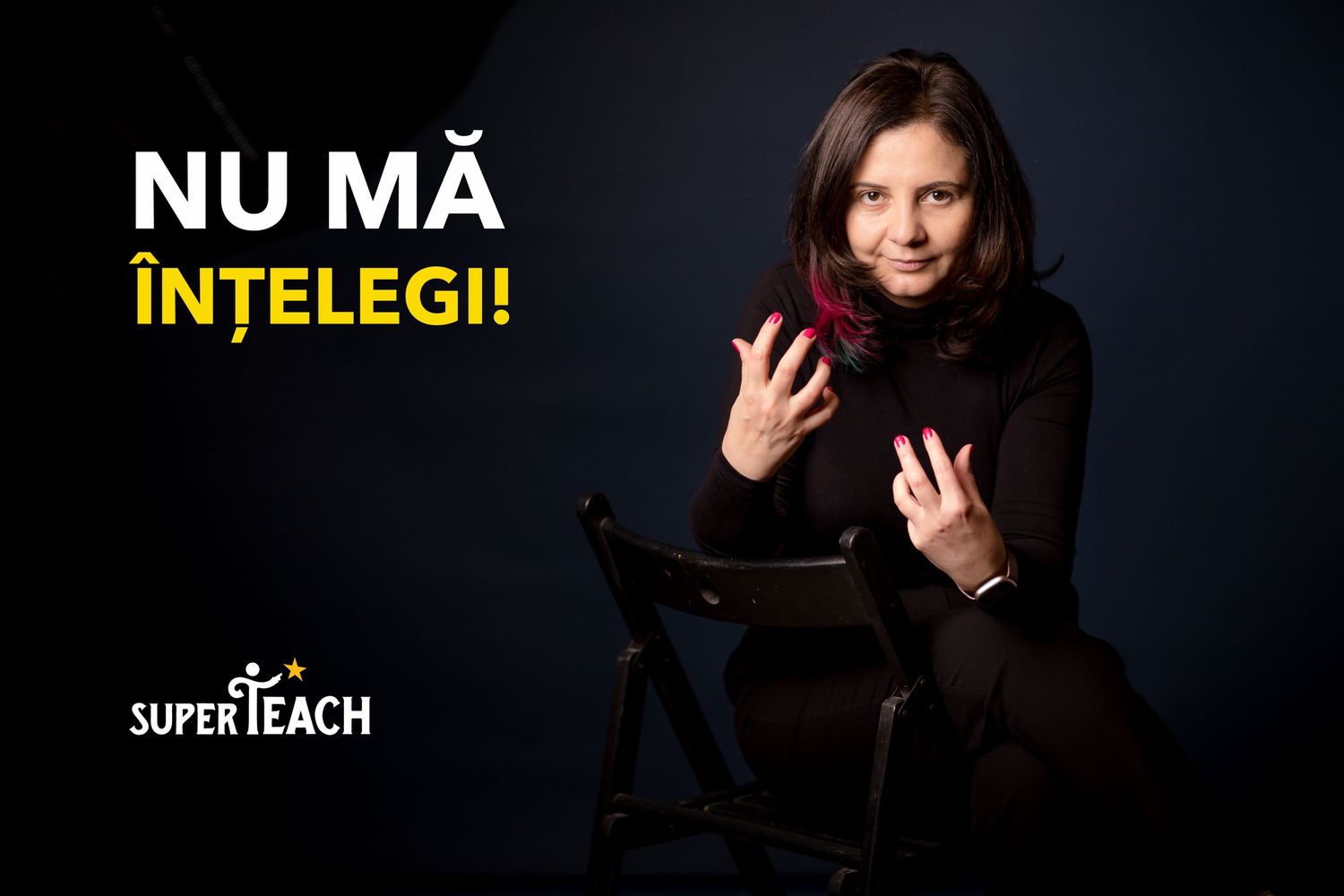 Woman gesturing expressively on dark background with Romanian text Nu Ma Intelegi and SuperTeach logo.
