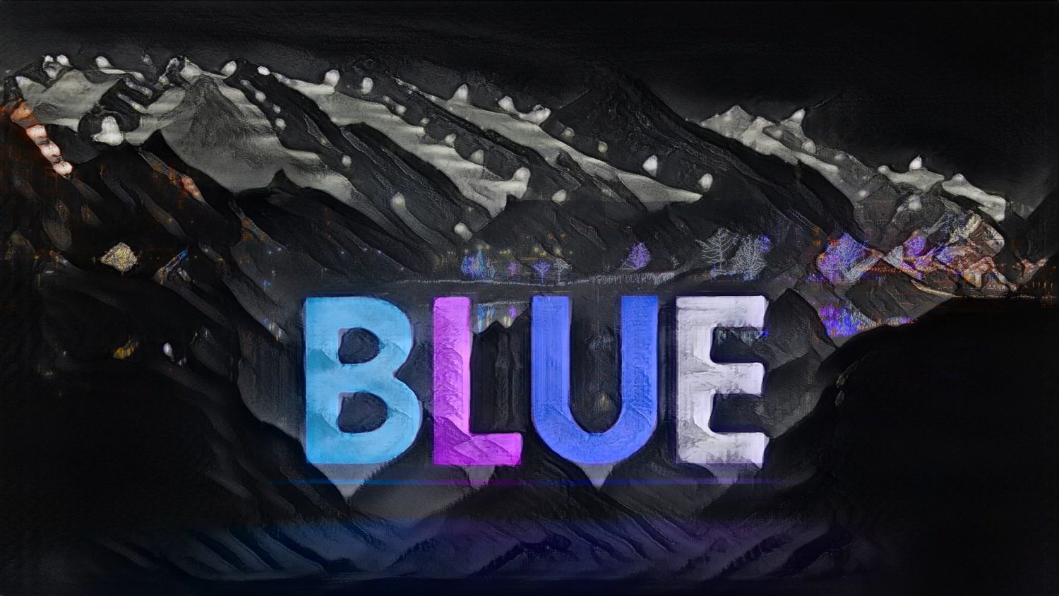 Bold blue neon-style text sign against dark mountain landscape background in dramatic lighting.