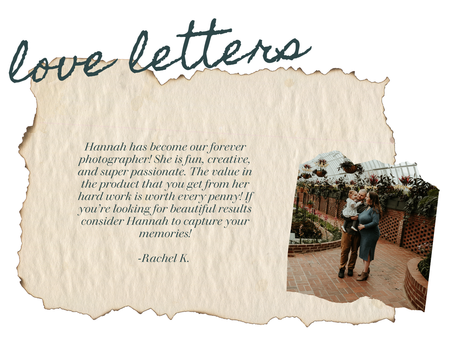 Distressed paper love note design with outdoor photography testimonial.