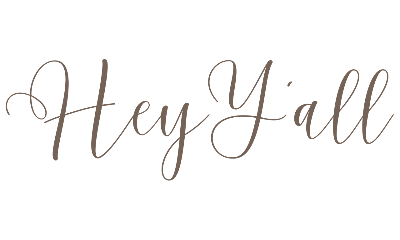 Hey Y all written in stylish brown cursive handwriting script on white background.