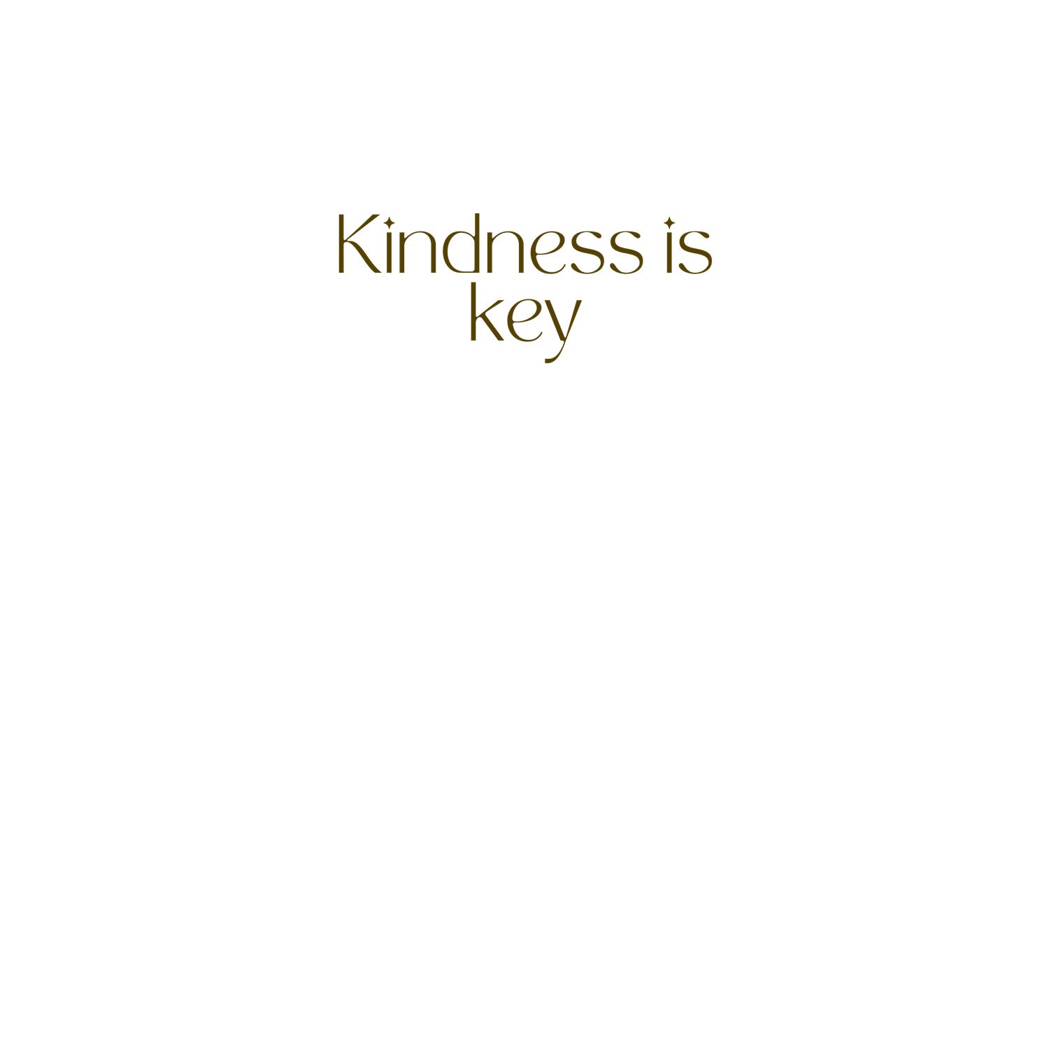 be kind