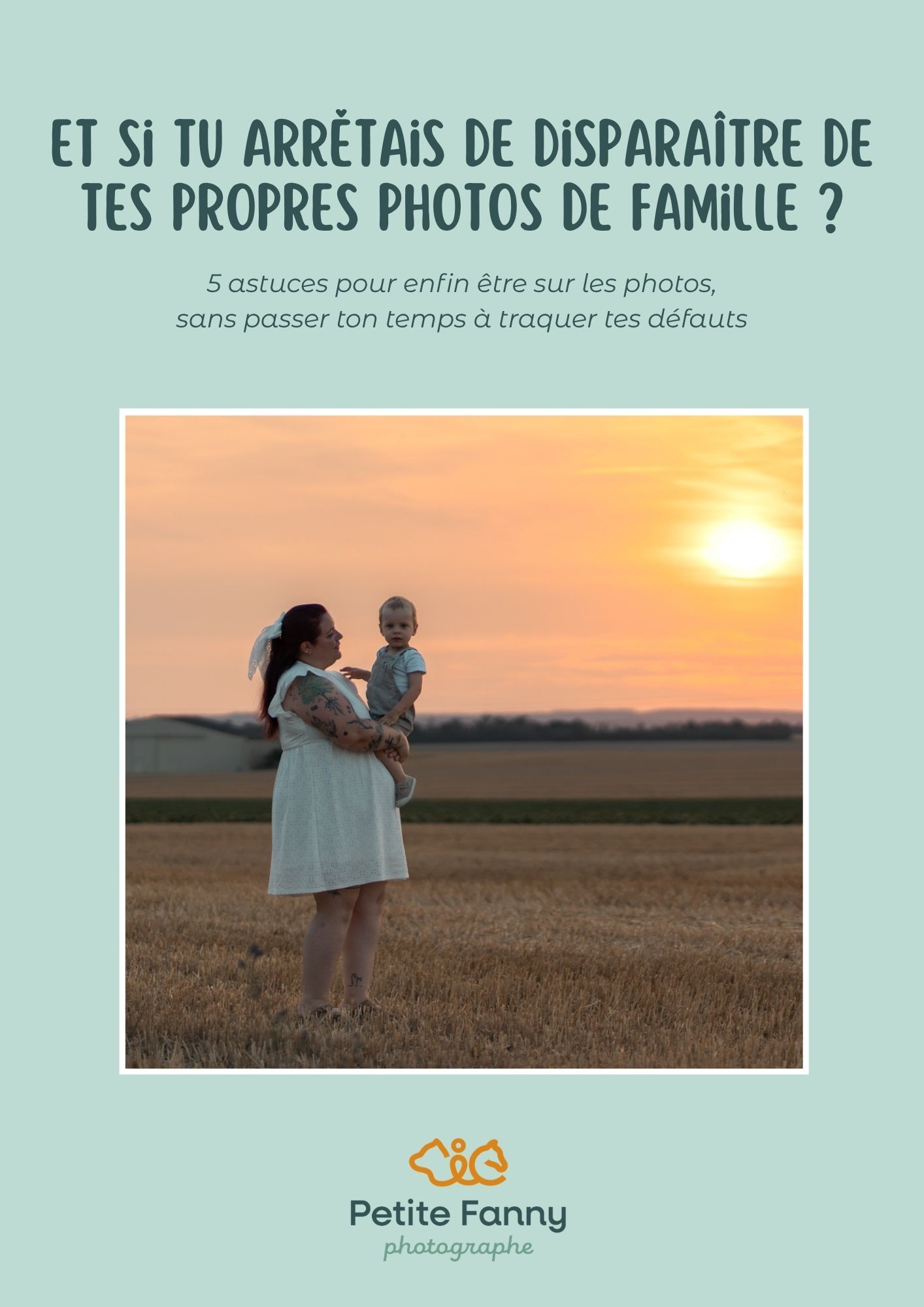 A mother holding her baby in a golden field at sunset, featured on a French family photography tips guide cover.