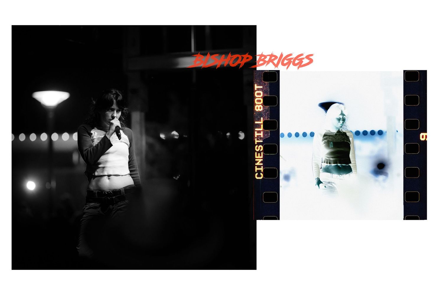 Bishop Briggs Cine Still Shot promotional image featuring black and white live performance and film strip portrait.