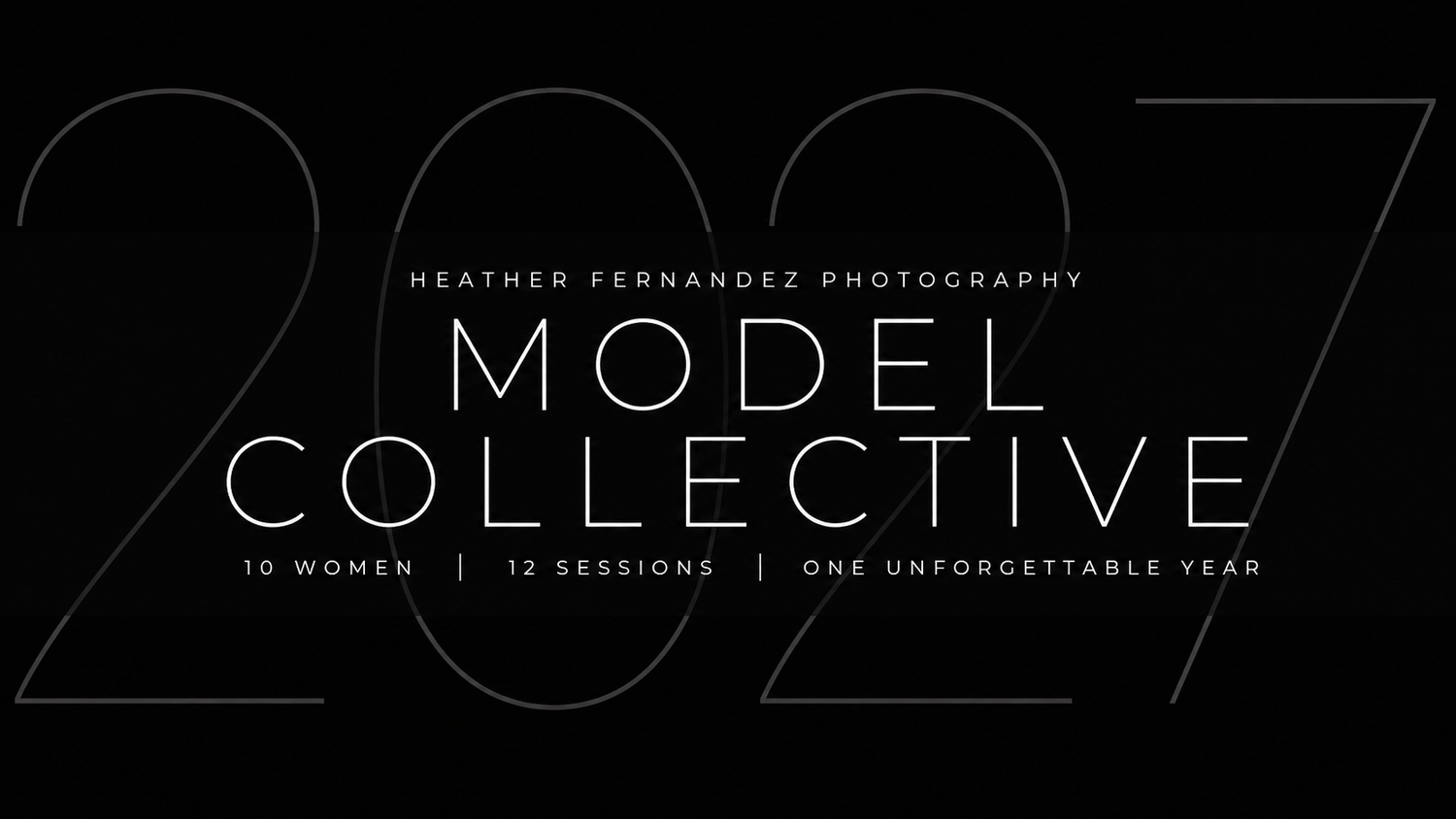 Minimalist black banner for Heather Fernandez Photography Model Collective 2027 with elegant white typography and program details.