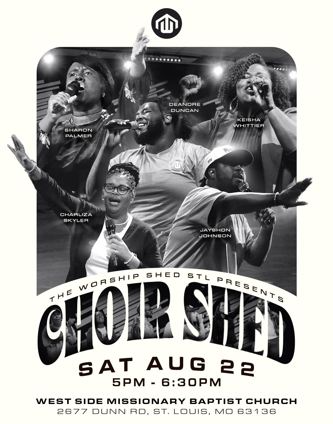 Black and white flyer for Choir Shed STL event on Saturday August 22, 5-6:30PM at West Side Missionary Baptist Church.