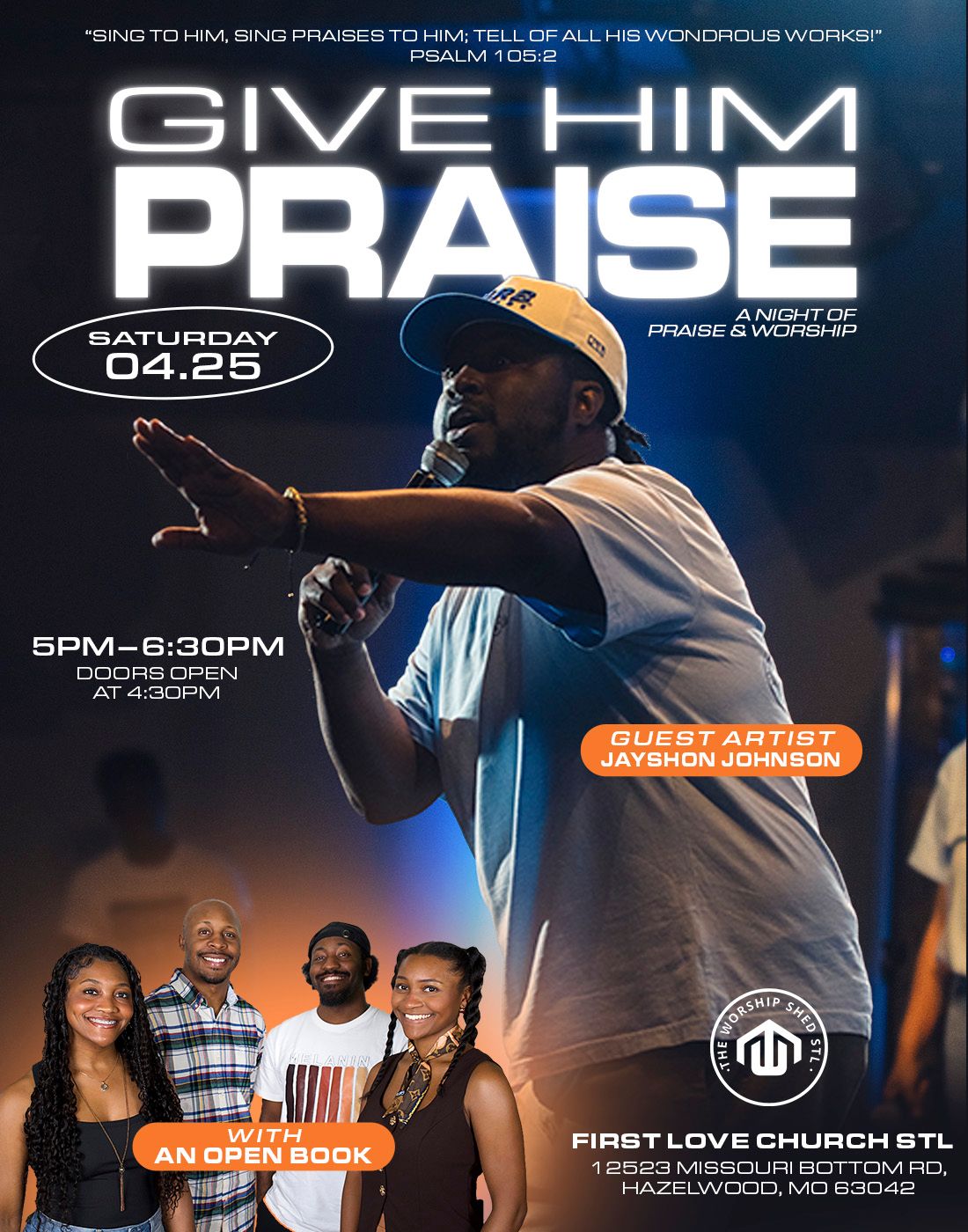 Flyer for Give Him Praise worship night at First Love Church STL on April 25, 5-7:30PM, featuring guest artist Jayshon Johnson.