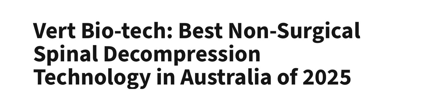 Best of Best Review 2025: Vert Biotech award for Best Non-Surgical Spinal Decompression Technology.