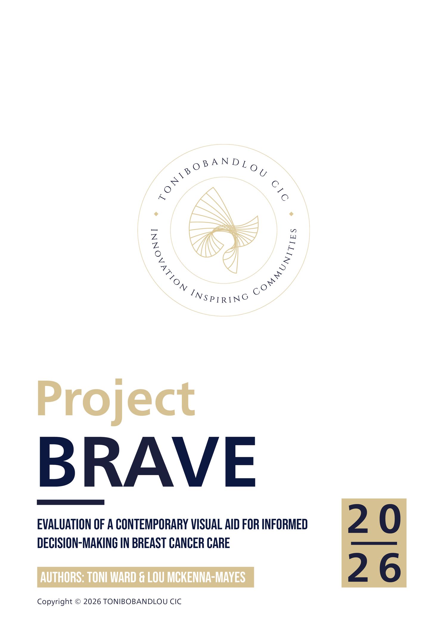 Front Cover Project Brave Evaluation Report: Evaluation of A contemporary visual aid for informed decision-making in breast cancer care