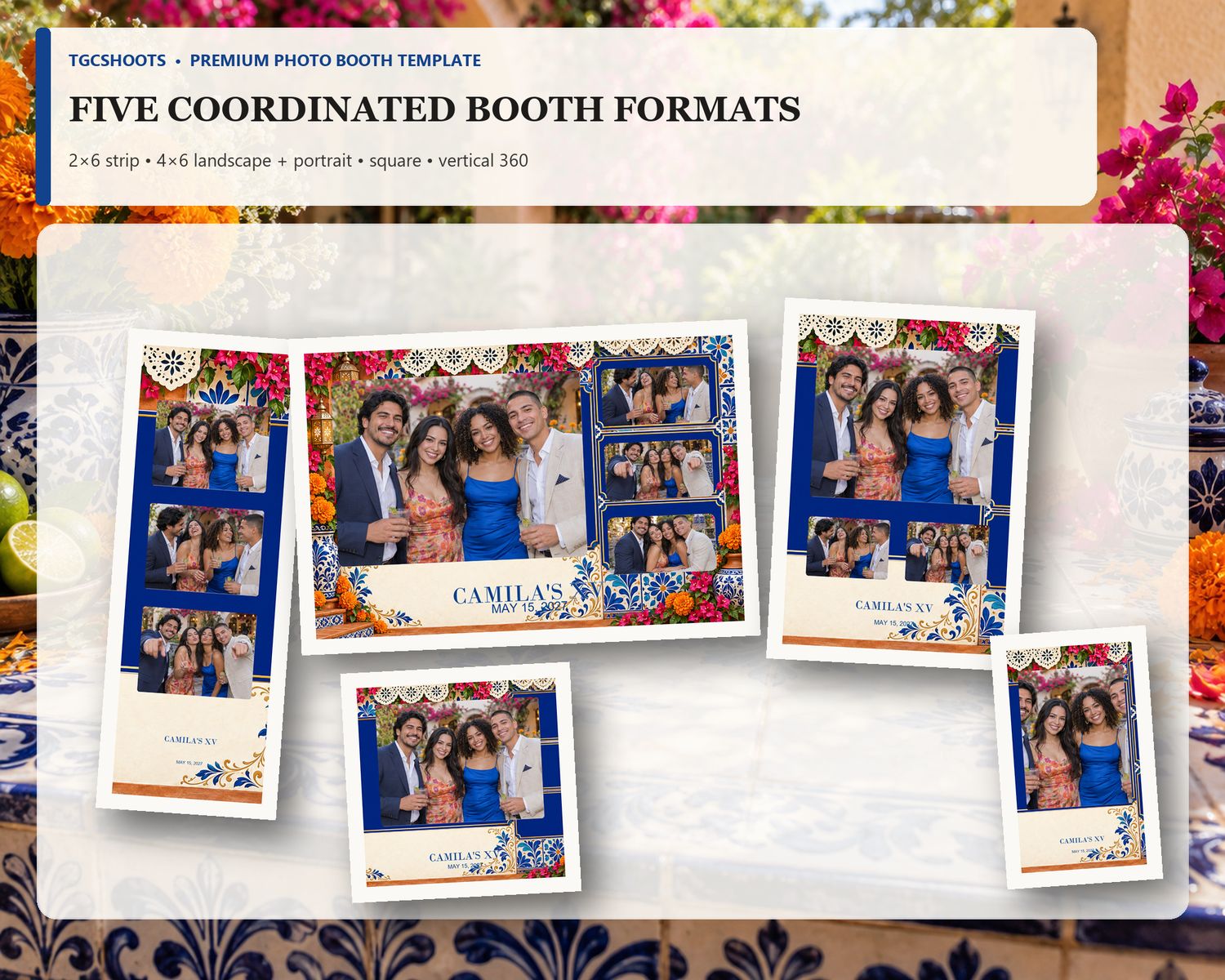Talavera Garden Quinceanera all five formats overview. Cobalt tile, marigolds and garden color. A coordinated five-format photo-booth suite