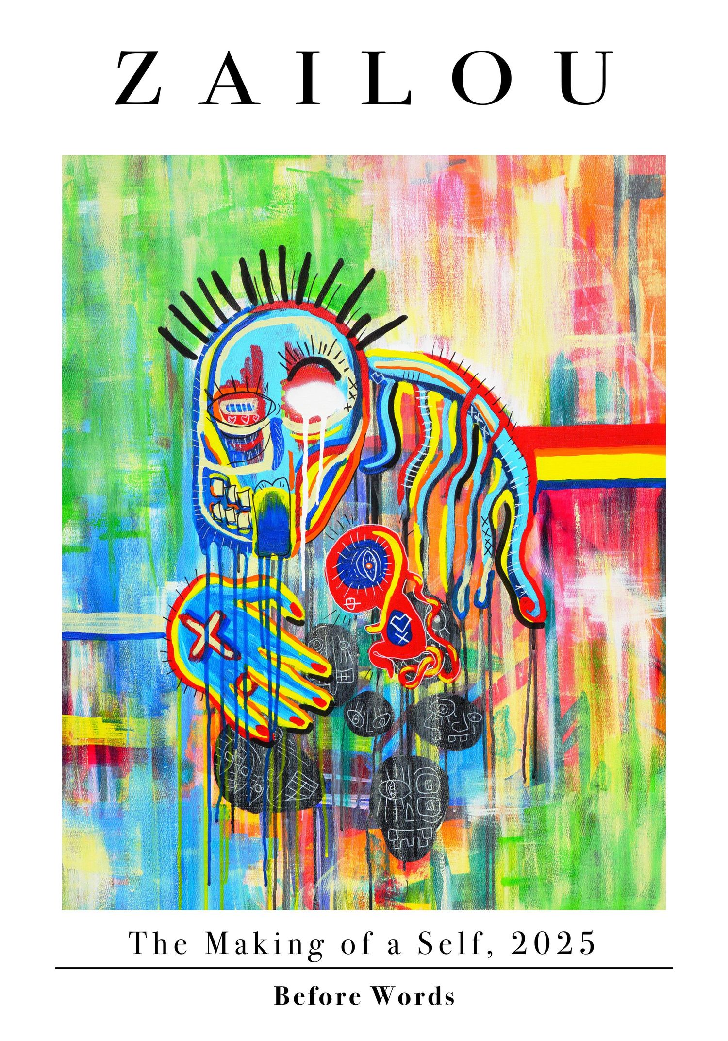 Colorful abstract art poster for ZAILOU's 'The Making of a Self, 2025: Before Words' featuring a vibrant figurative painting.