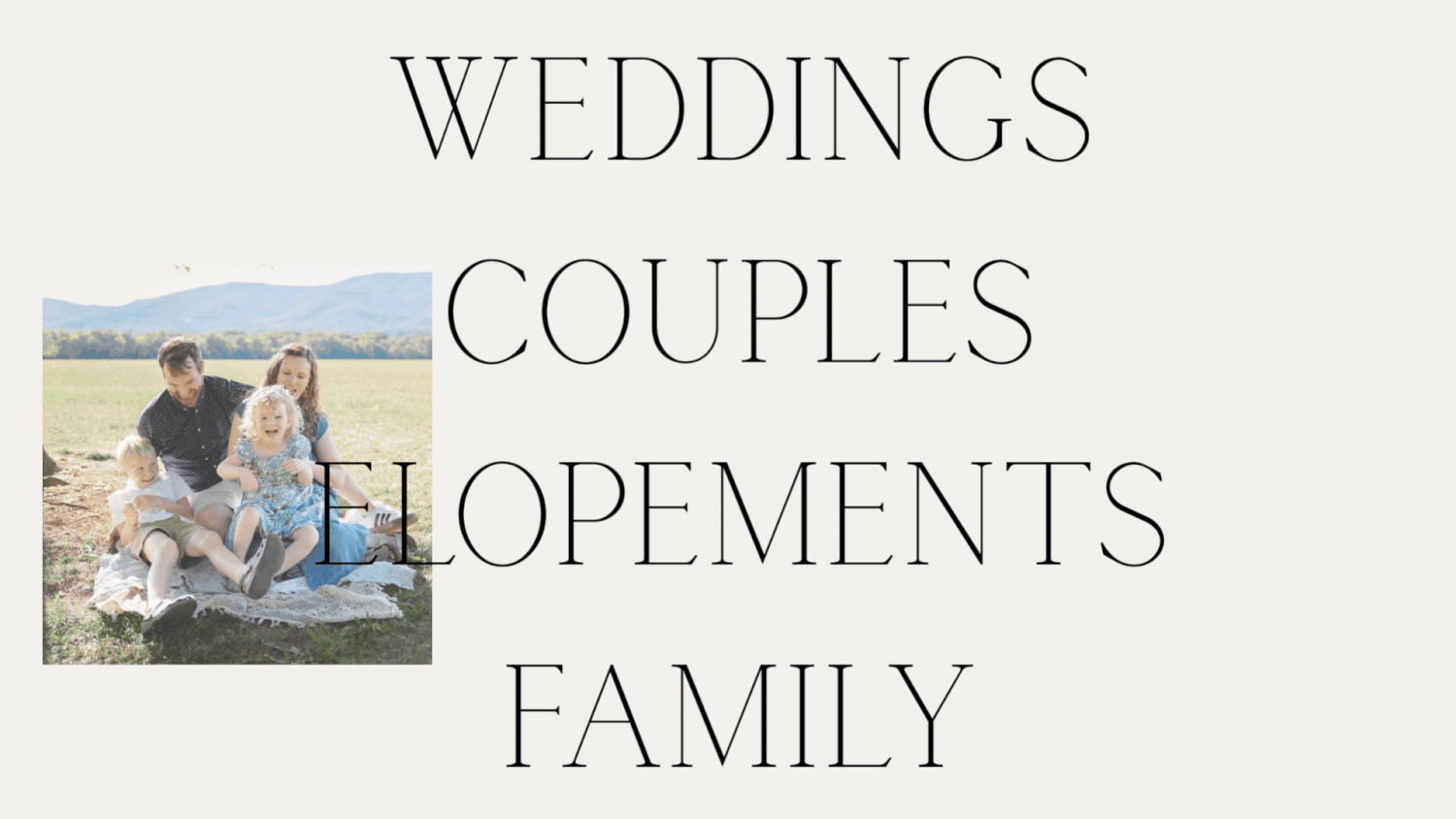 Photography services banner featuring weddings, couples, elopements, and family sessions with a warm outdoor family photo.