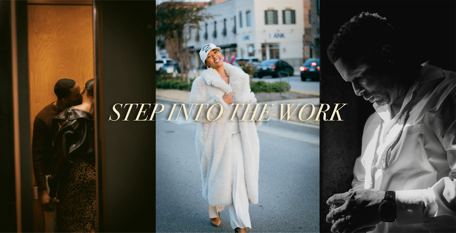 Three-panel collage with text Step Into The Work featuring fashion portraits in warm, outdoor, and black-and-white settings.