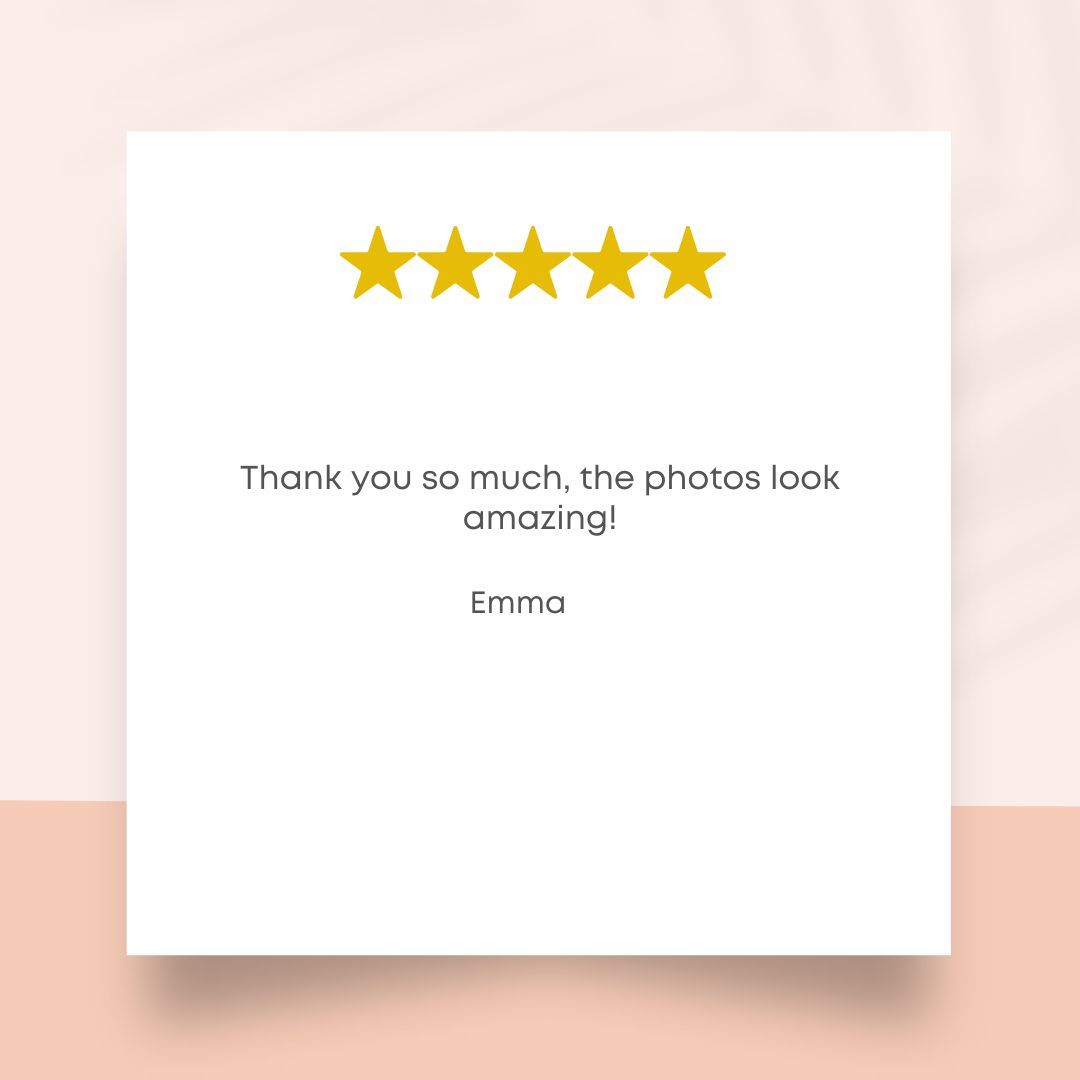 Five-star customer review from Emma praising amazing photos on a clean white card.