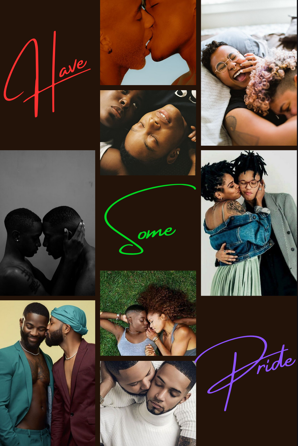 Have Some Pride collage of Black LGBTQ+ couples embracing and celebrating love and identity.