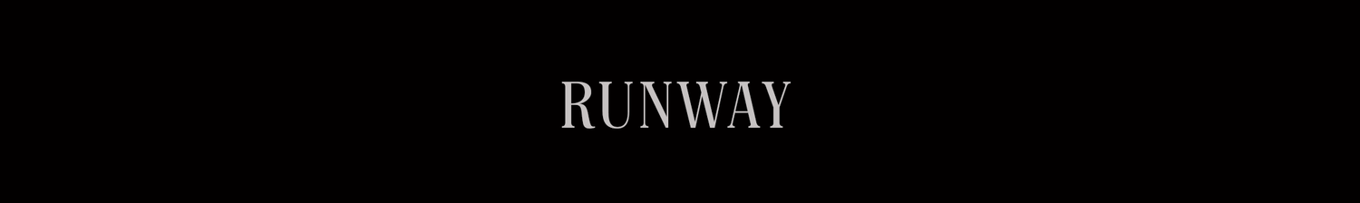 Black banner with the word RUNWAY displayed in white uppercase letters on a dark background.