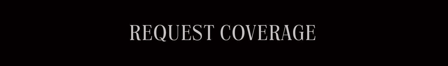 Black button with white uppercase text reading Request Coverage on a dark background.