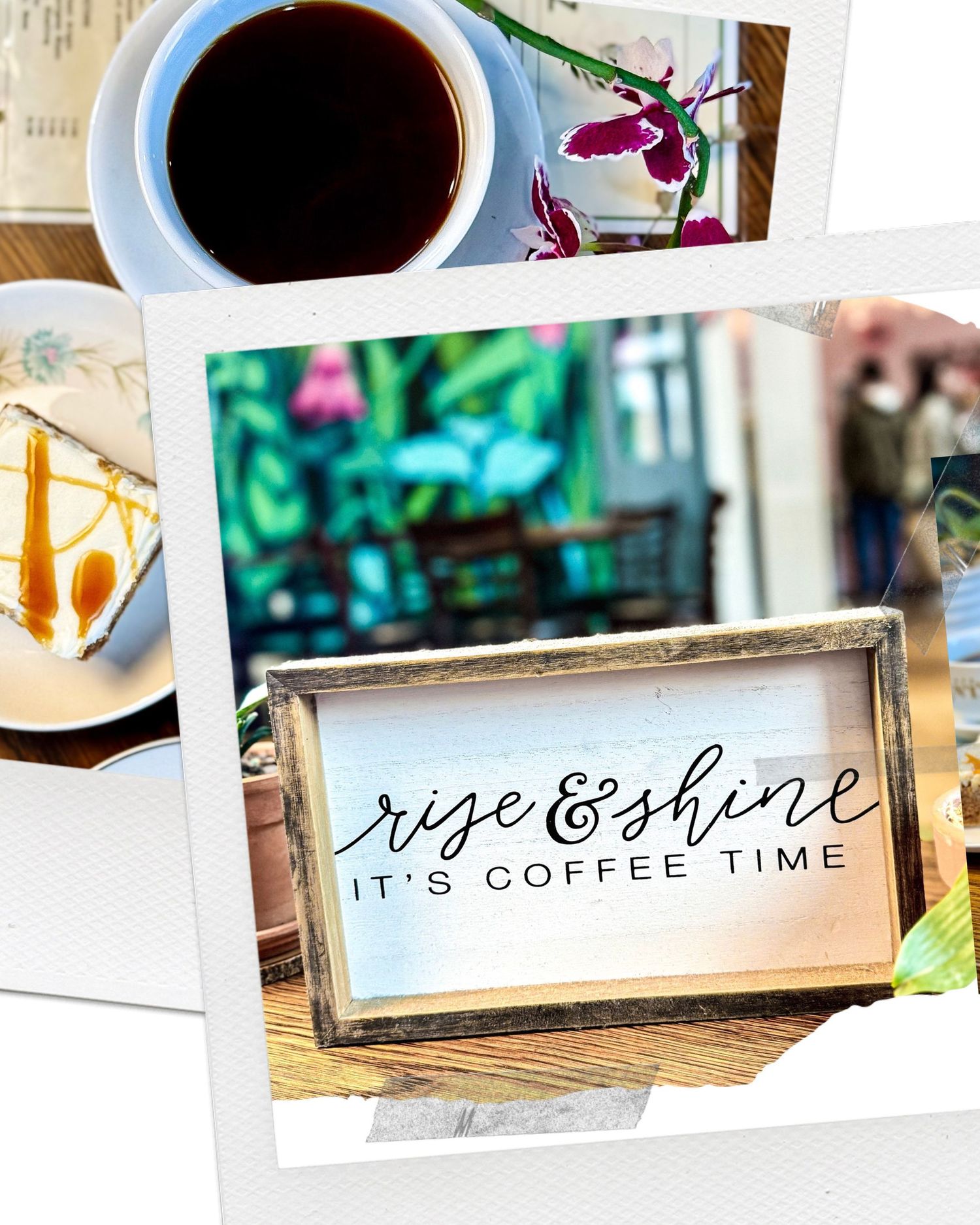 Coffee shop sign reading 'rise and shine it's coffee time' with floral decorations.