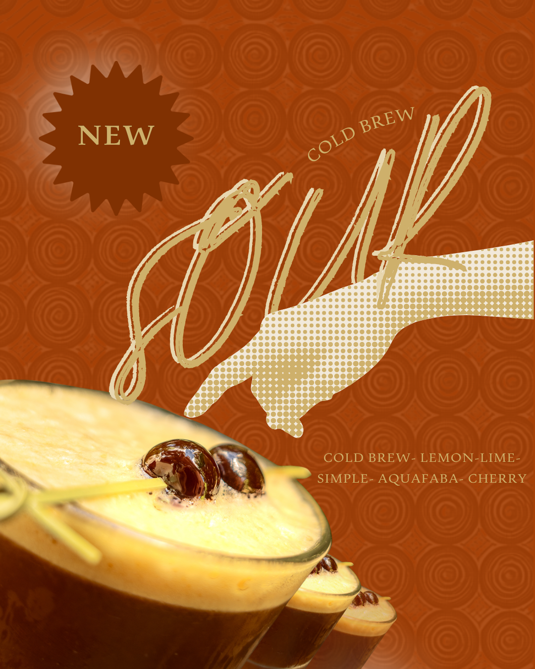 New Cold Brew Sour drink poster with cold brew, lemon-lime, simple, aquafaba, and cherry ingredients on orange background.