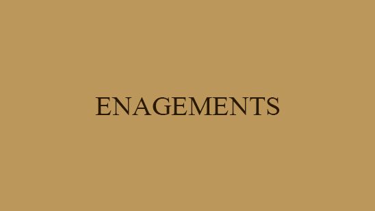 Gold background slide with dark text reading ENAGEMENTS in elegant serif font.