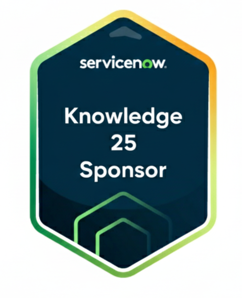 ServiceNow Knowledge 25 Sponsor hexagonal badge with green and yellow gradient border on dark background.