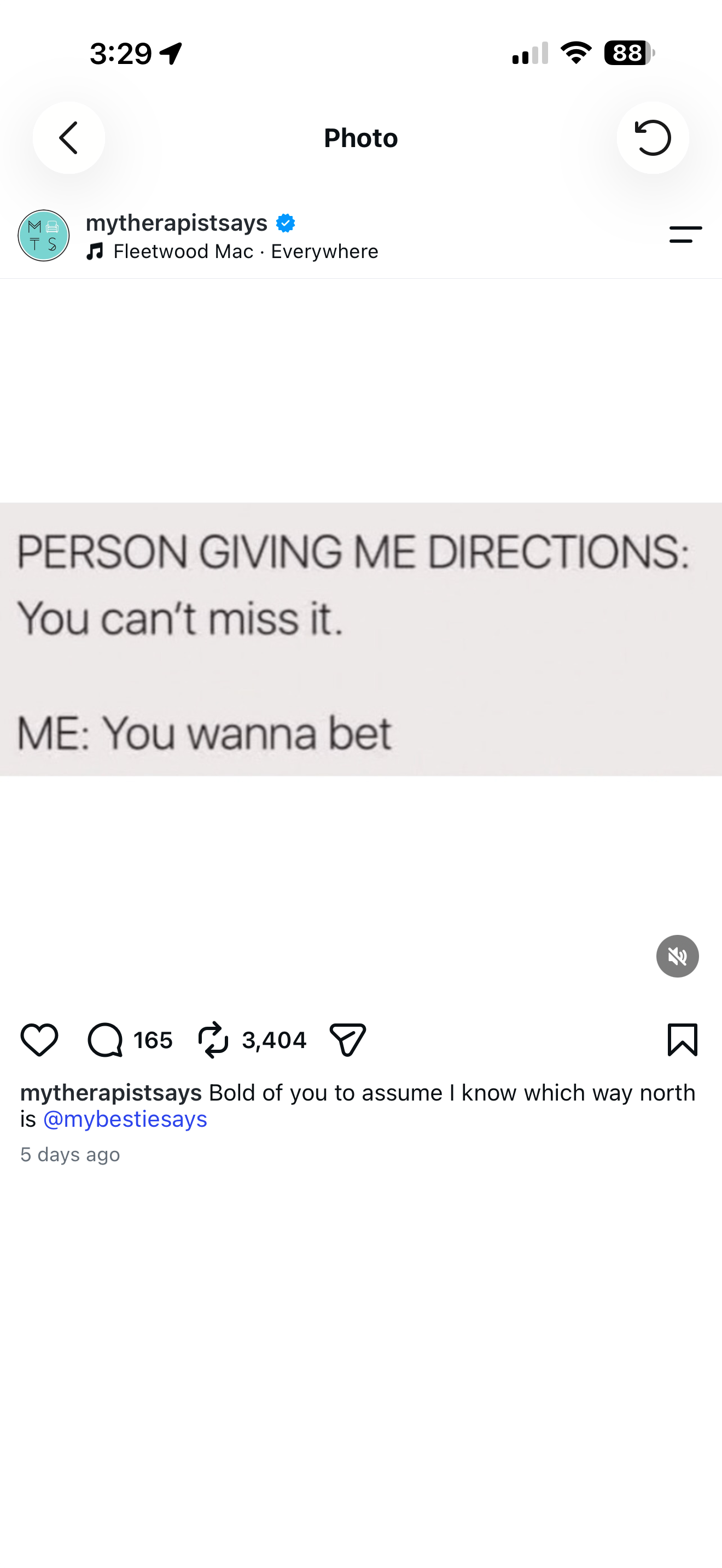 Funny meme about getting directions, text reads person giving directions says you cant miss it, me says you wanna bet.