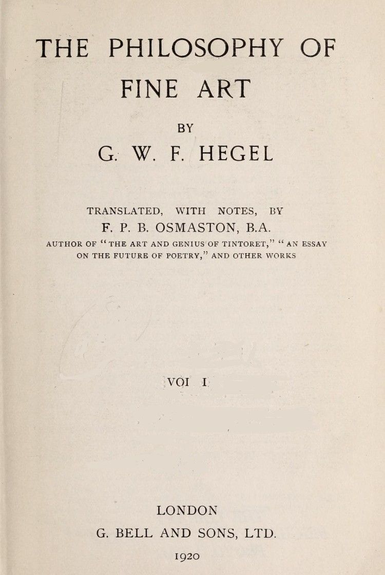 Title page of Hegel's 'The Philosophy of Fine Art' translated by F.P.B. Osmaston, published by G. Bell and Sons in 1920.