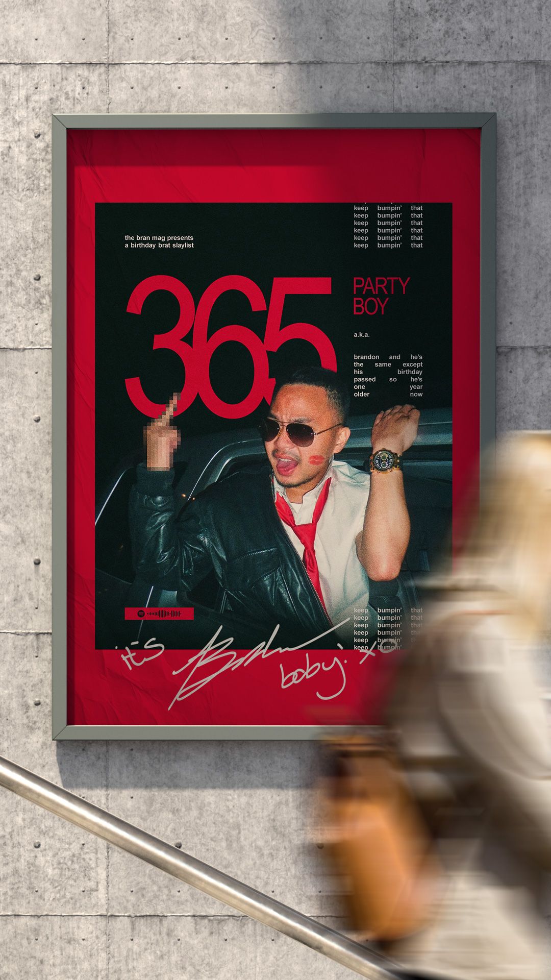 Movie poster mockup of the front cover of Brandon's 365 Party Boy poster series in which a woman speedily walks by the autographed poster.