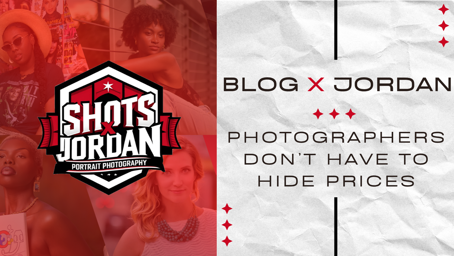 Shots by Jordan portrait photography blog post titled Photographers Don't Have to Hide Prices featuring bold red and white design.
