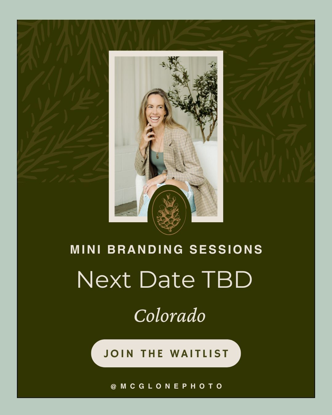 Mini branding sessions ad featuring a smiling woman in a blazer, promoting Colorado photography waitlist by McGlone Photo.