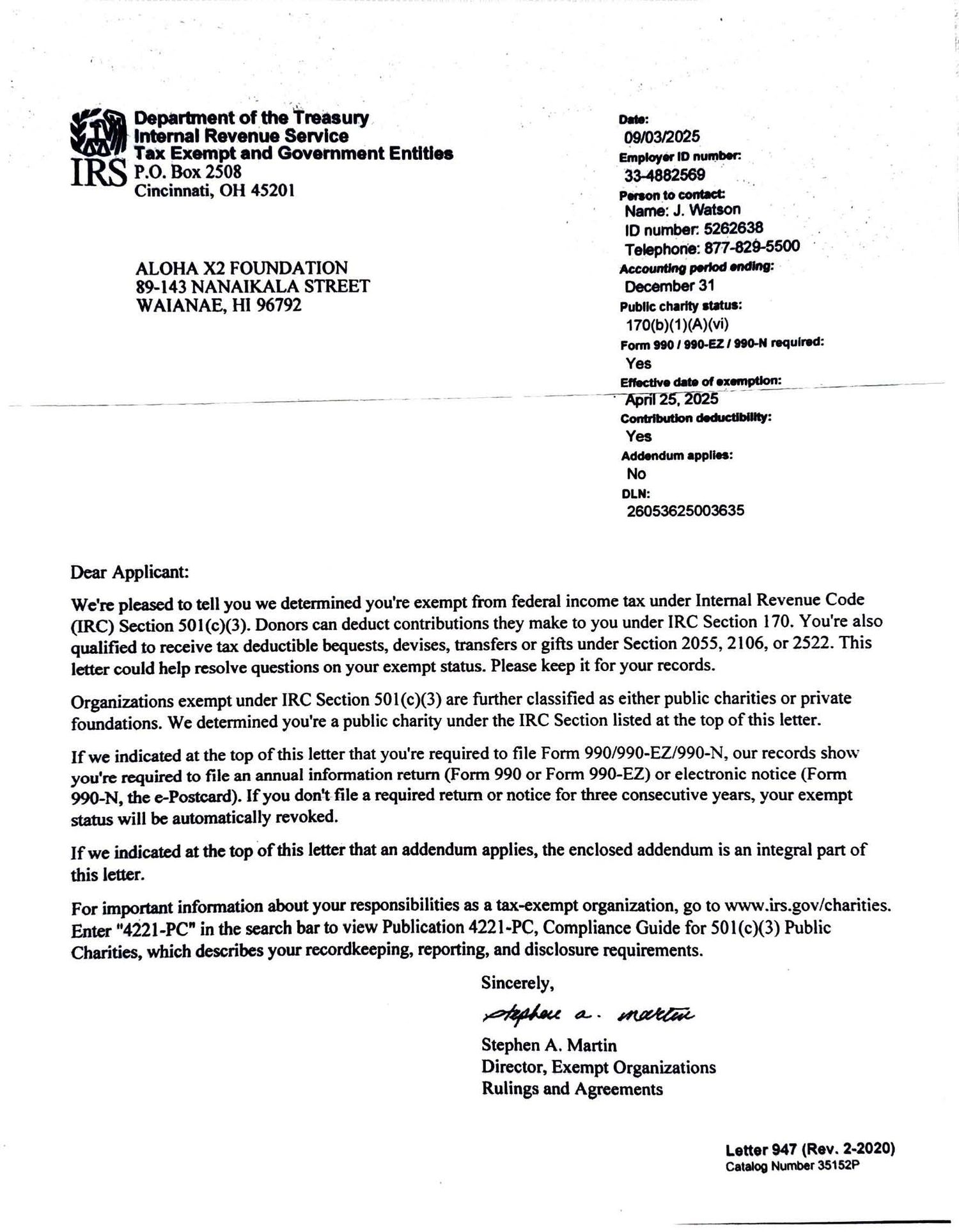 IRS tax-exempt status determination letter for Aloha X2 Foundation, a public charity under IRC Section 501(c)(3).
