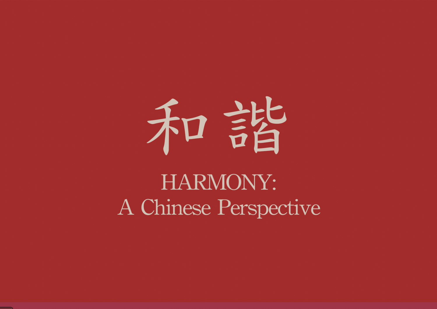 A deep red book cover with white text displaying 'Harmony' and 'A Chinese Perspective' against a crimson background.