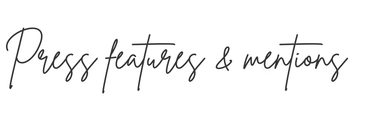 Elegant cursive script reading Press Features & Mentions on a white background.