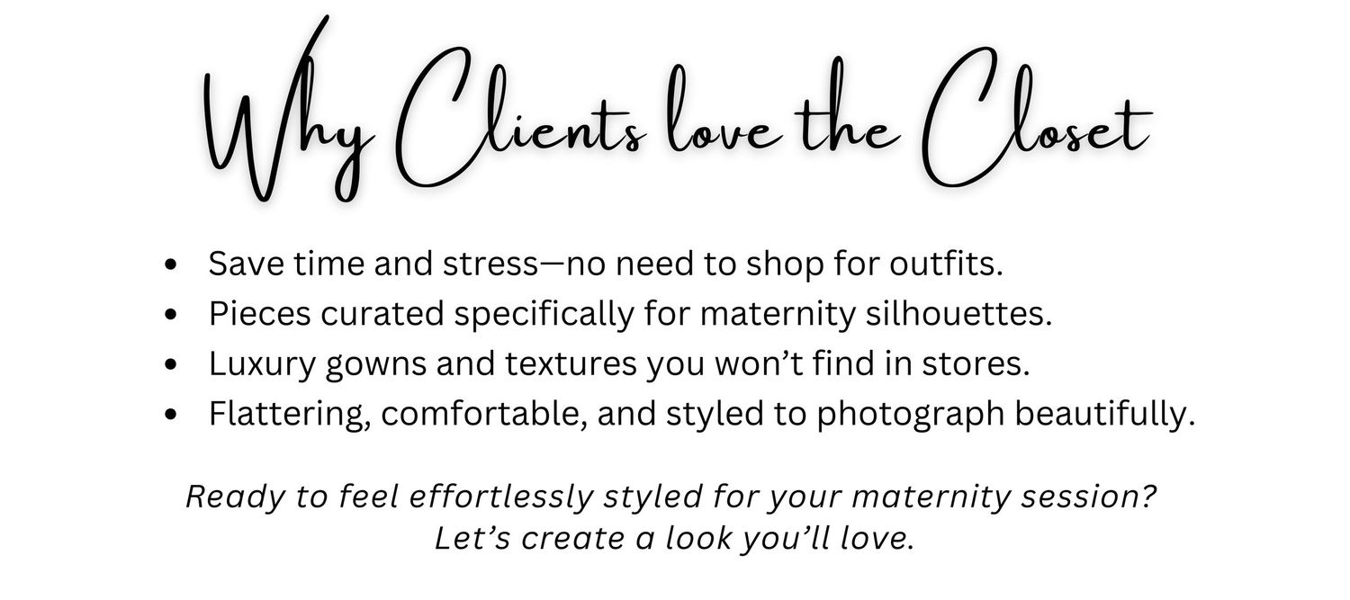 White promotional graphic listing why clients love a maternity styling closet service, with elegant script and bullet points.