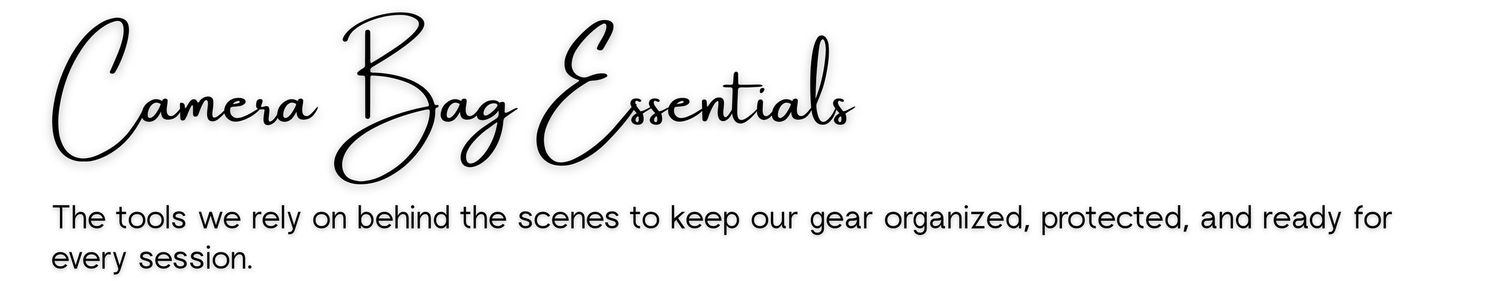 Camera Bag Essentials banner with cursive title and subtitle about gear organization and protection for every session.