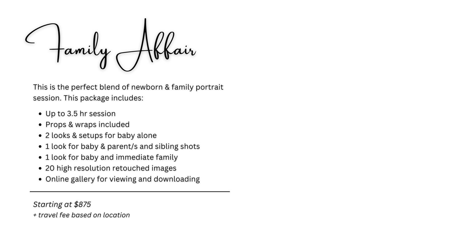 Family Affair newborn and family portrait session pricing card listing package details starting at $675.
