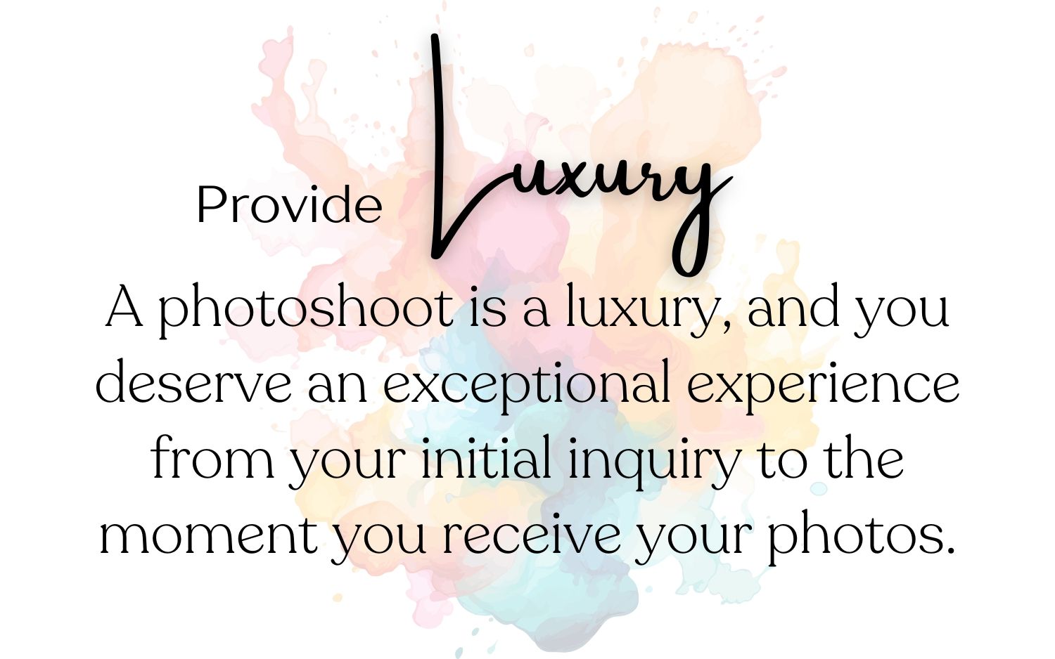 Professional photography service quote about luxury experience on delicate watercolor background.