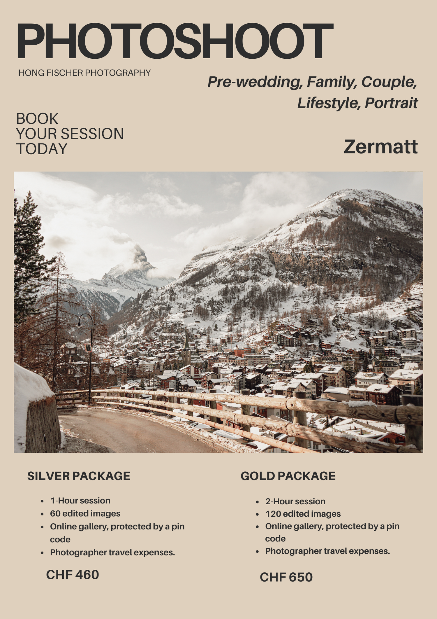 Hong Fischer Photography Zermatt photoshoot flyer with snowy Matterhorn village view, Silver CHF460 and Gold CHF650 packages.
