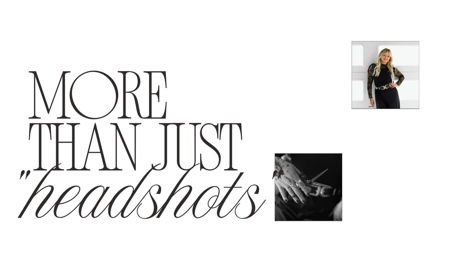 Promotional graphic reading More Than Just Headshots with small photos of a woman and jewelry on white background.