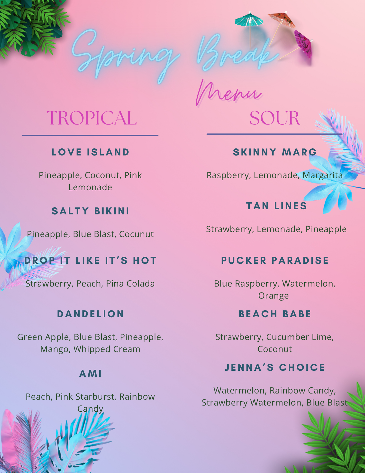 Colorful Spring Break cocktail menu featuring tropical and sour drink options with fruity ingredients on a pink gradient background.
