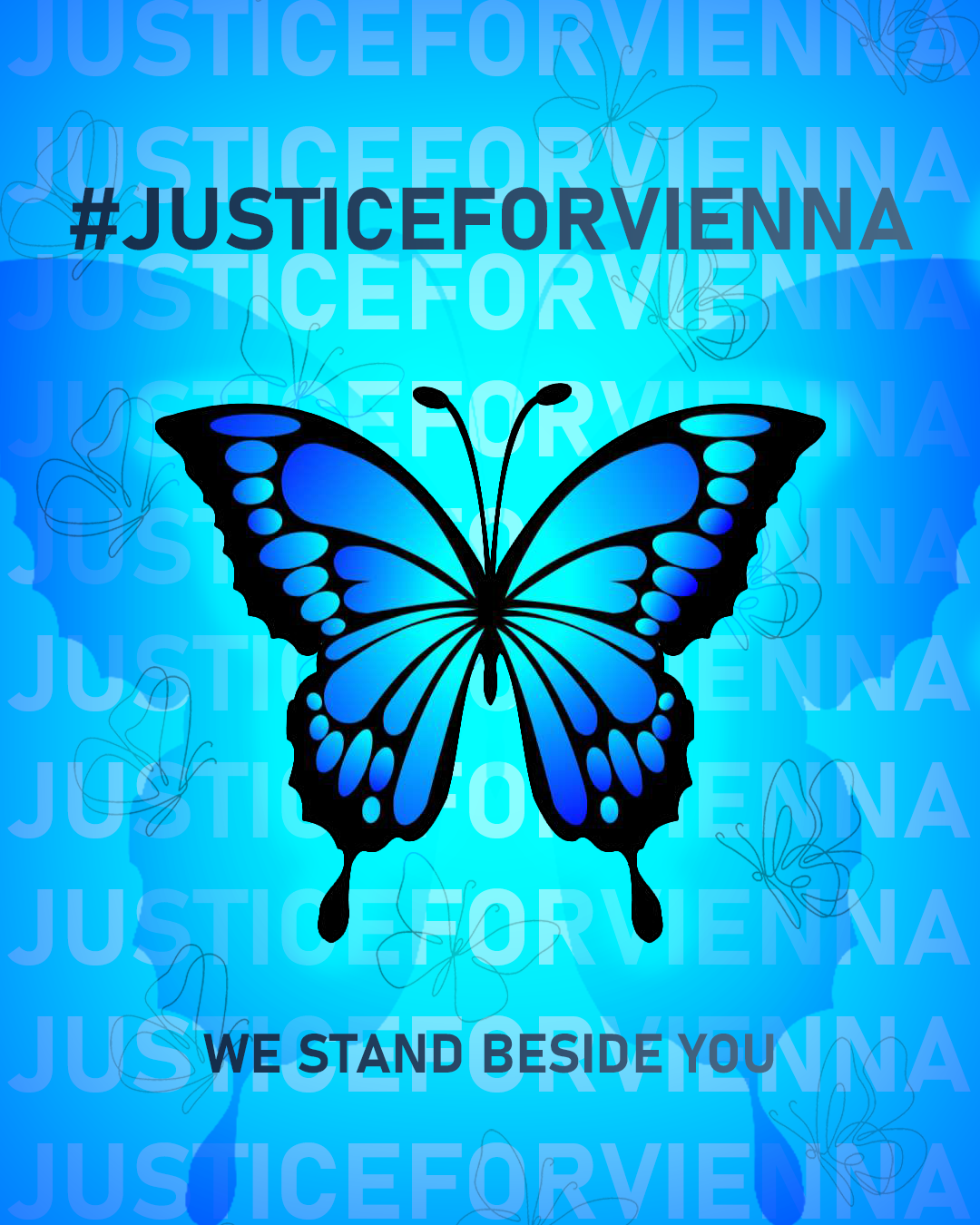 A series of black butterflies on a bright blue background with text reading '#JUSTICEFORVIENNA' and 'WE STAND BESIDE YOU'.