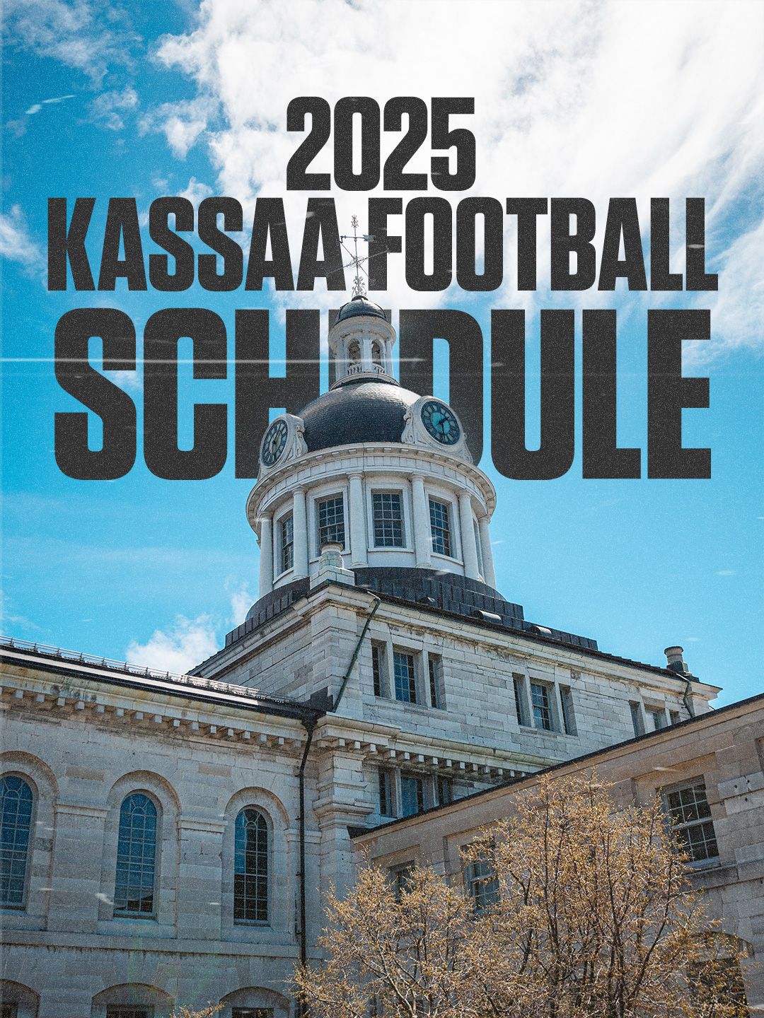 2025 Kassaa Football schedule promotional image featuring historic domed building architecture against blue sky with clouds.