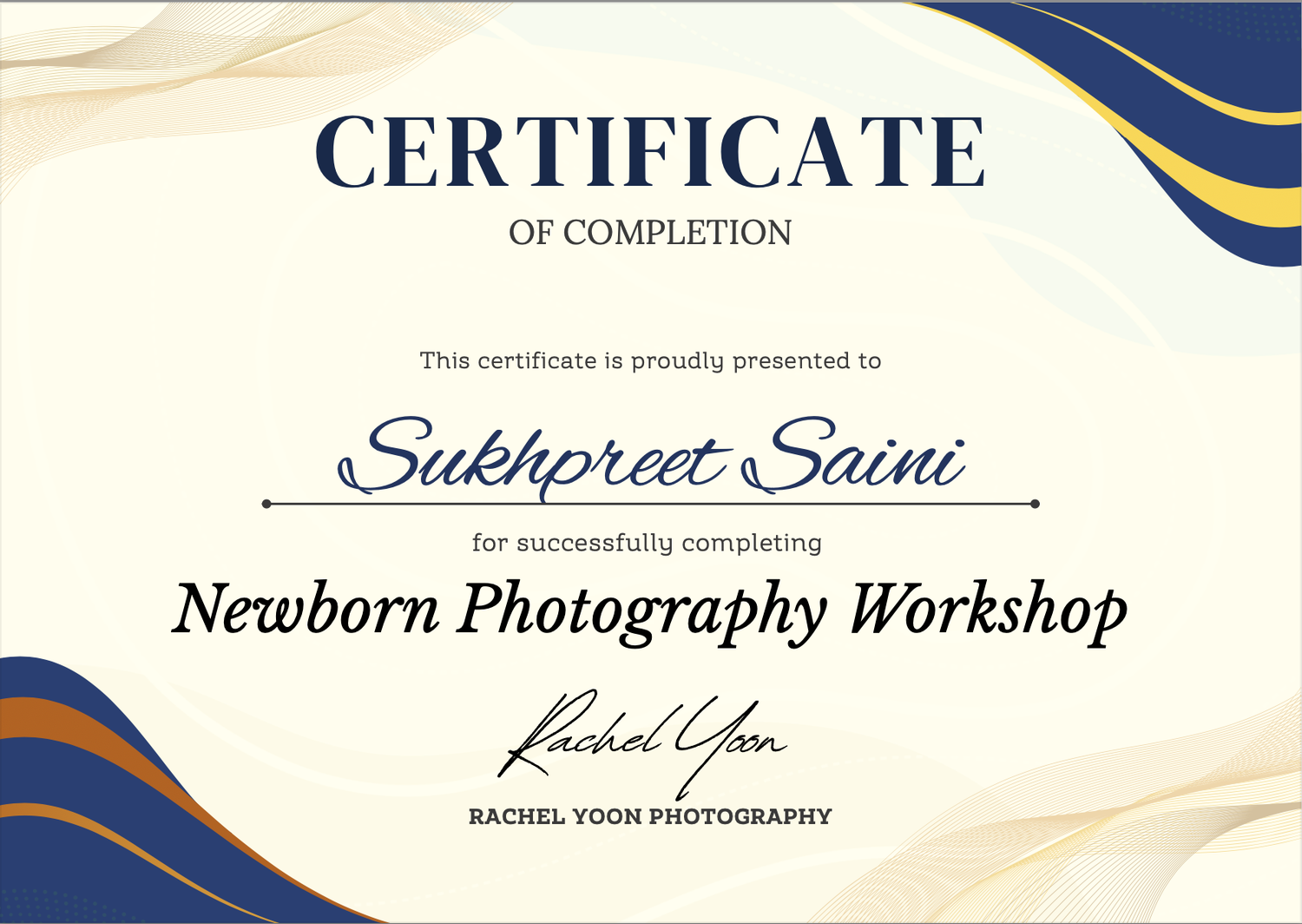 Certificate of completion for Sukhpreet Saini from Newborn Photography Workshop by Rachel Yoon Photography.