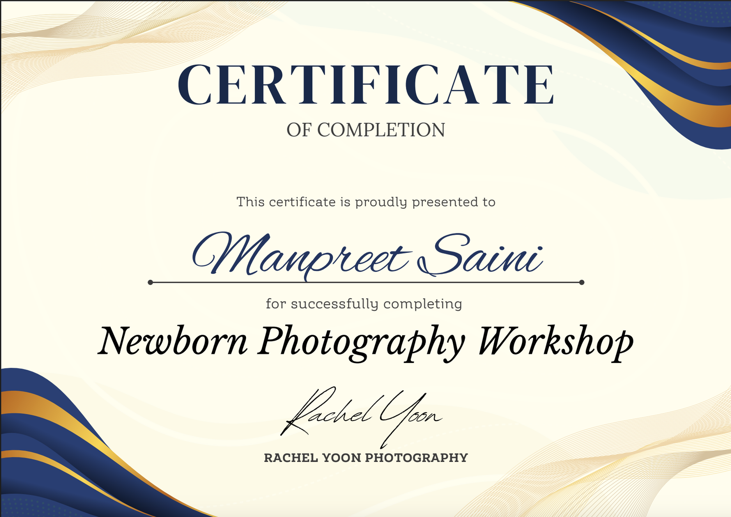 Certificate of Completion for Manpreet Saini from Newborn Photography Workshop, signed by Rachel Yoon Photography.