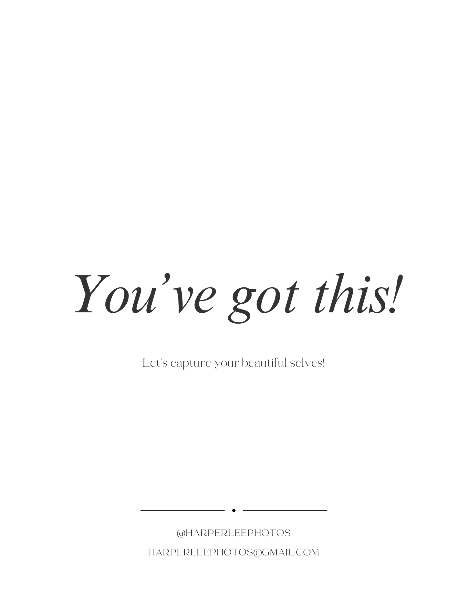 Minimalist text layout with encouraging message for photographers.