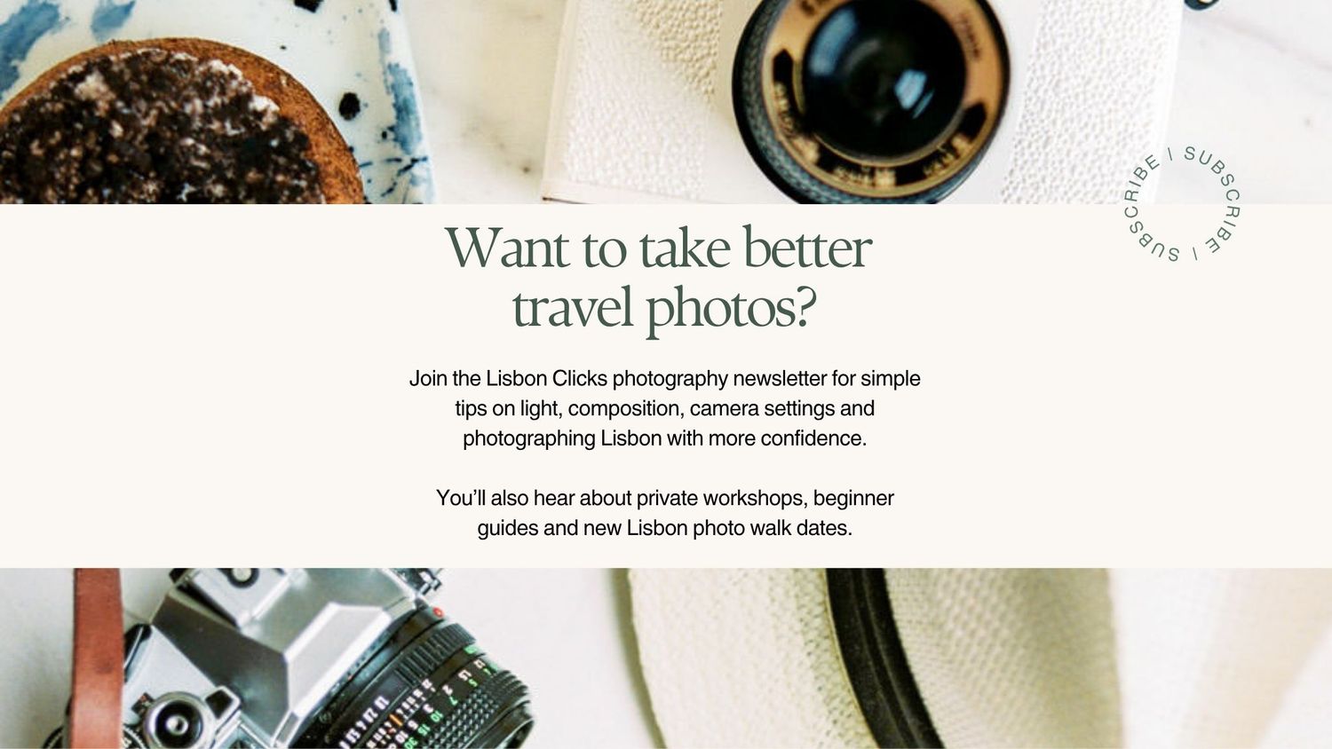 Travel photography newsletter ad featuring vintage cameras, hat, and text about improving travel photos in Lisbon.