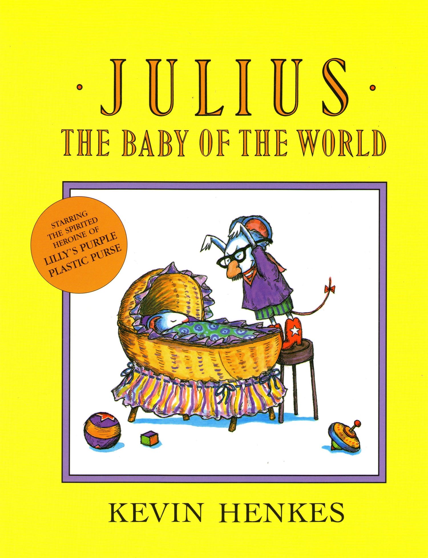 Julius The Baby of The World children's book cover by Kevin Henkes featuring a mouse looking into a baby's cradle.