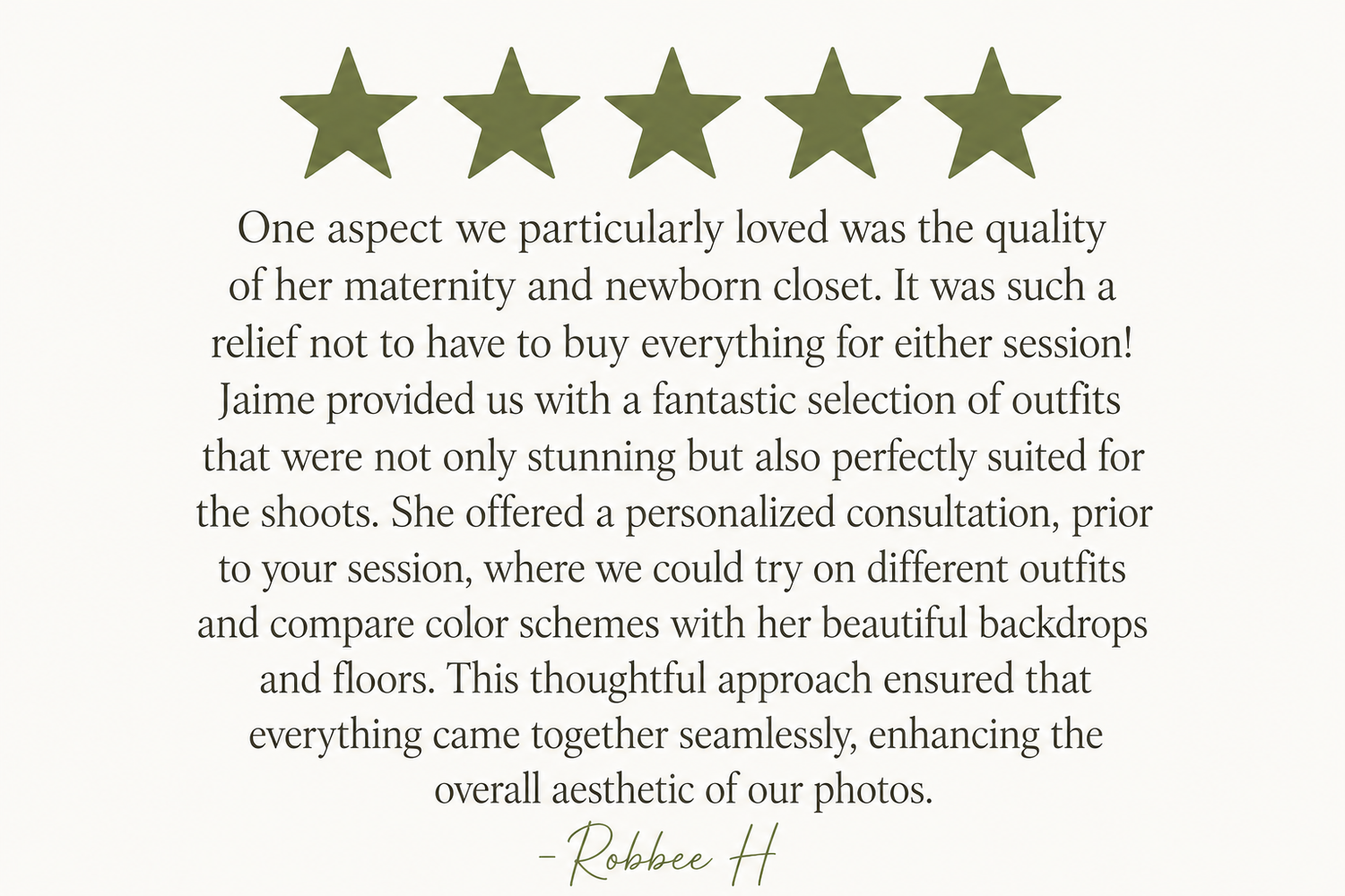 Five-star review praising maternity photographer Jaime's closet, personalized consultations, and cohesive backdrop and outfit styling.