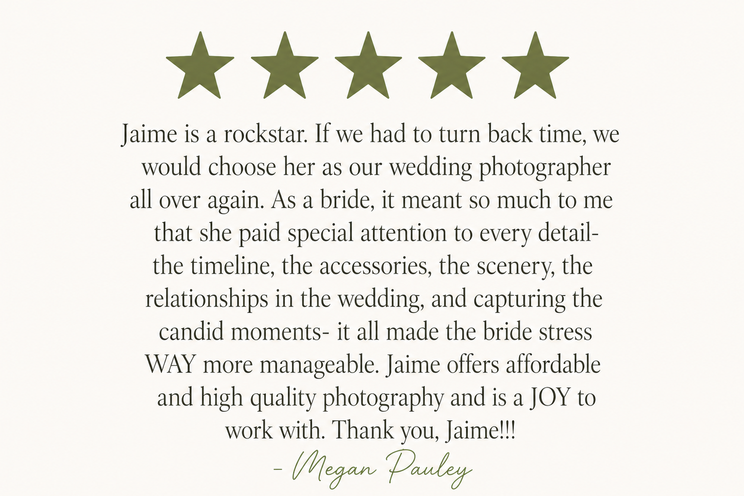 Five-star wedding photography review praising Jaime for attention to detail, affordable pricing, and stress-free experience.