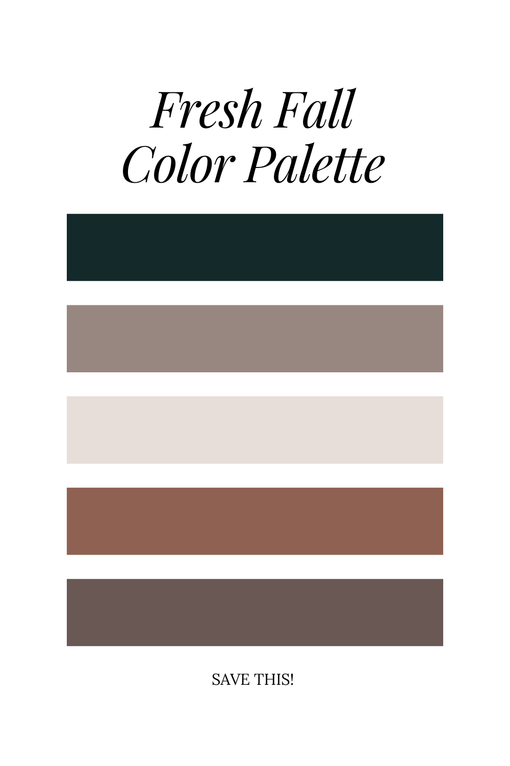 A minimalist fall color palette featuring deep forest green, warm taupe, beige, and rich brown swatches.