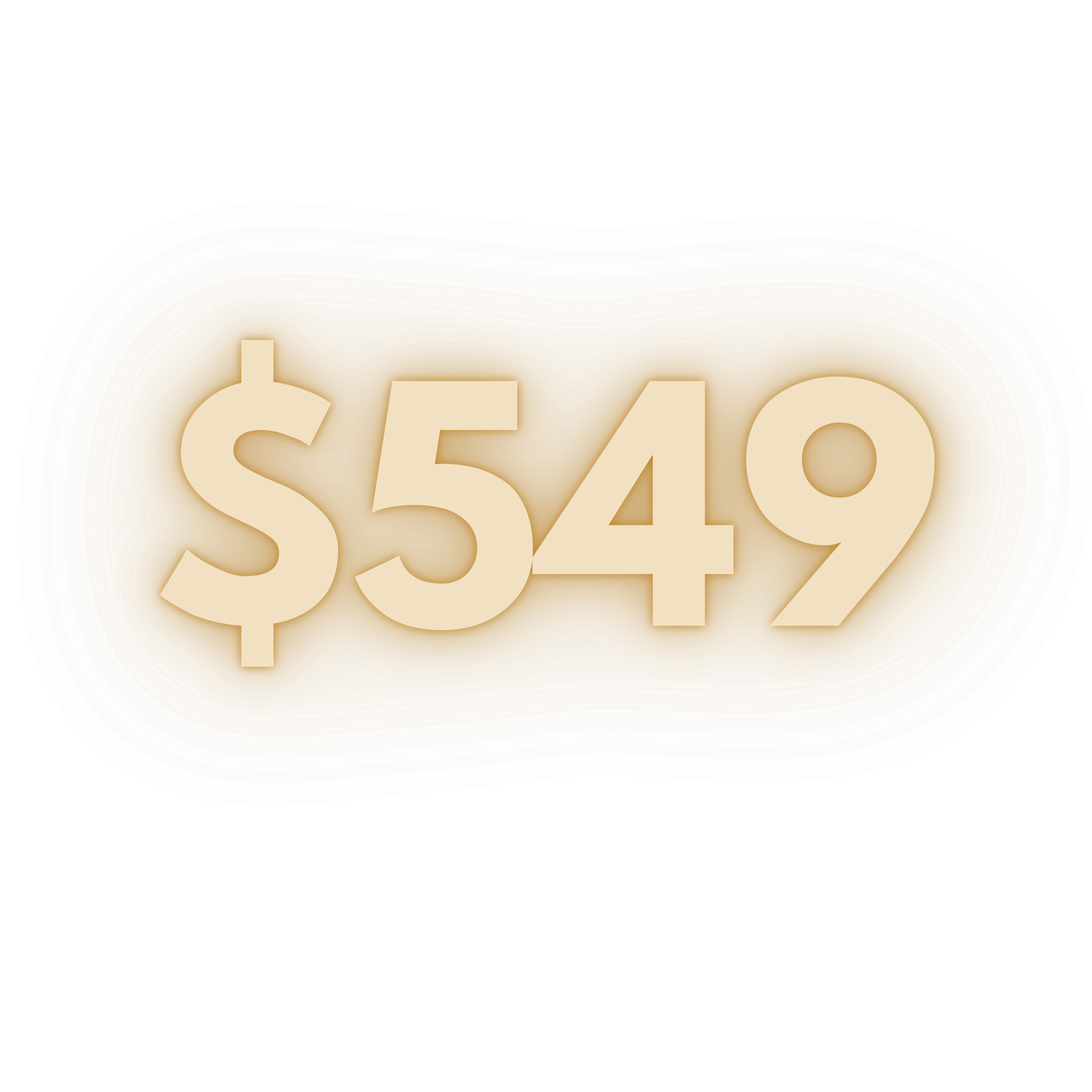 Golden embossed $549 price tag displayed in bold decorative font on a soft glowing white background.